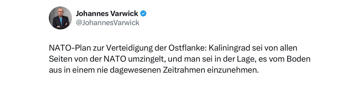 Und soll das jetzt eine Ungeheuerlichkeit bedeuten??? Dass Kaliningrad isoliert ist, liegt auf der Hand. Und dass VgÜberlegungen eben von solchen Tatsachen ausgehen, ist normale Praxis seit Menschengedenken. Milit Planspiele und polit Absichten sollte man unterscheiden können.🙄