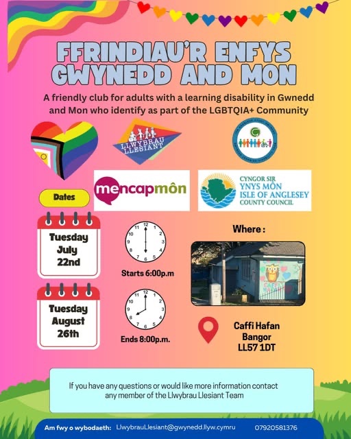Ffrindiau’r Enfys Gwynedd a Môn 

Clwb cyfeillgar i oedolion ag anabledd dysgu yng Ngwynedd a Môn sydd yn uniaethu fel rhan o’r cymuned LHDTCIA+

A friendly club for adults with a learning disability in Gwynedd and Môn who identify as part of the LGBTQIA+ community 

#Enfys