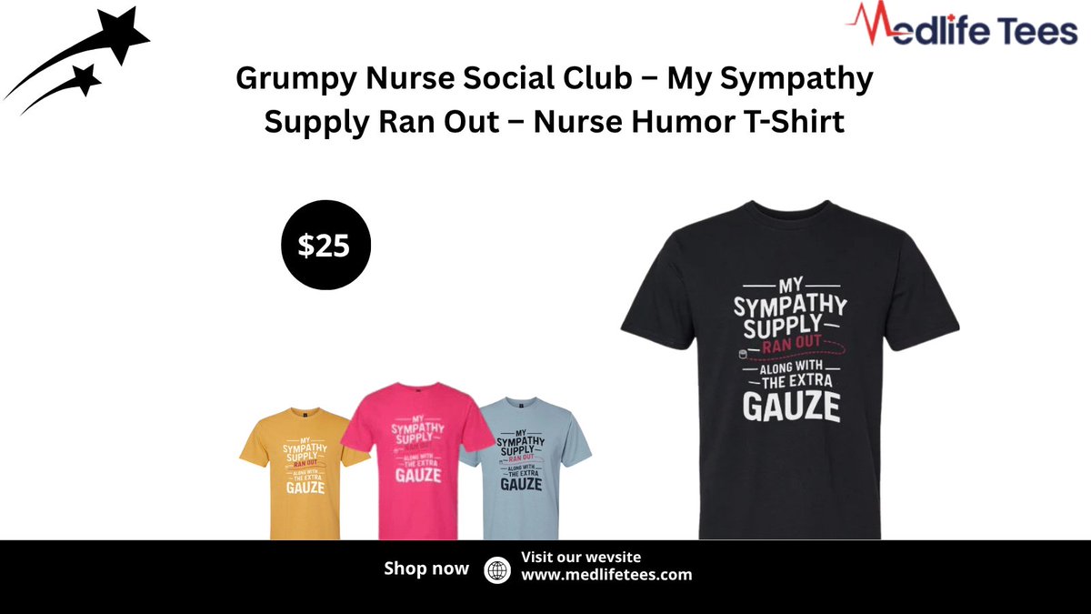 medlifeteesco's tweet photo. When your shift starts and your sympathy ends. 😅
Say it with sarcasm — not with words.
👉 Grumpy Nurse Social Club – My Sympathy Supply Ran Out Tee is here!
🛒 https://t.co/NMNsivNiEK
#GrumpyNurseSocialClub #MySympathySupplyRanOut #NurseHumor #NurseLife #FunnyNurse #Medical https://t.co/RkNmStd2xd