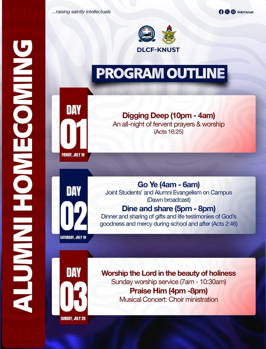 *DLCF Alumni Homecoming is LIVE! 🔥🎉*

Three unforgettable days. One unbreakable bond. 💛

📍 *From prayer trenches to joyful testimonies, and a musical explosion of praise*

🗓 *July 18 – 20*
📌 *DLCF-KNUST Auditorium*