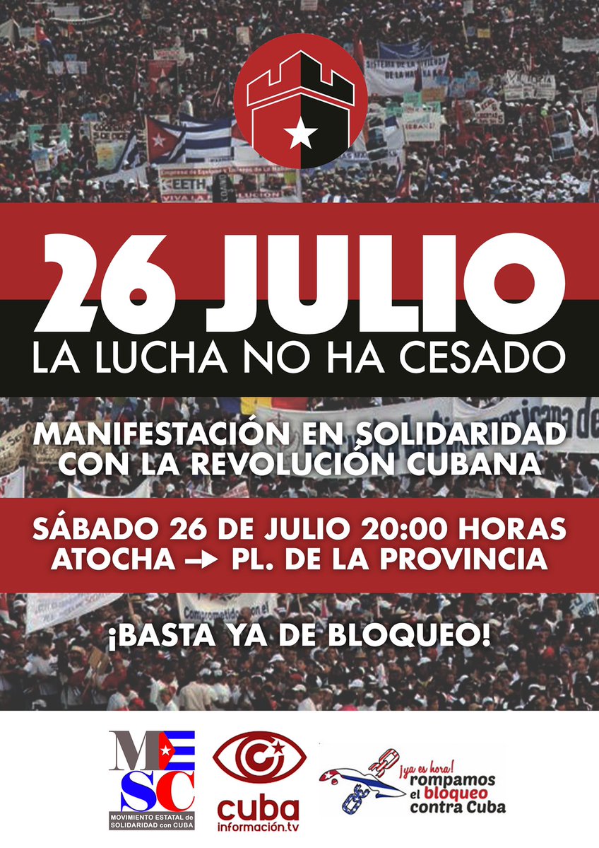 pctemadrid's tweet image. 🇨🇺 Como cada 26 de Julio saldremos a las calles en apoyo al pueblo de Cuba y contra el bloqueo que desde hace 60 años sufre la isla.
#CubaNoEstáSola
#26DeJulio #SiempreEs26 #TumbaElBoqueo
#LaLuchaNoHaCesado