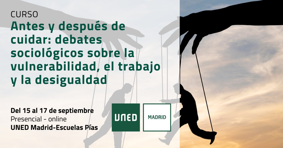 UNEDMadrid's tweet image. 🤲 Curso de Verano: Antes y después de cuidar – debates sociológicos sobre vulnerabilidad, trabajo y desigualdad 🌍
Del 15 al 17 de septiembre, reflexionamos sobre cuidados, vida cotidiana y desigualdad desde la sociología y la antropología.
extension.uned.es/actividad/idac…