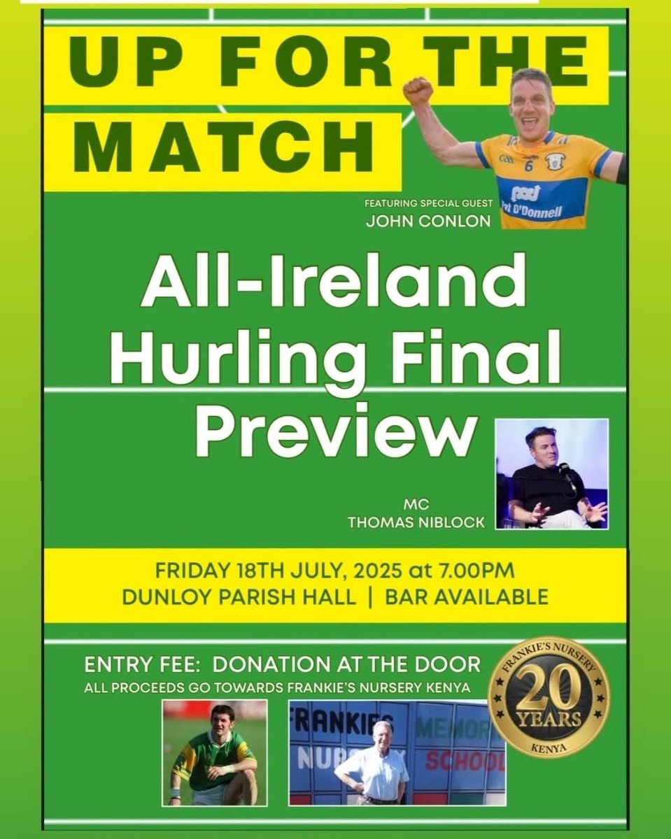 Dunloy Cuchullains (@dunloygac) on Twitter photo Up for the match!
A fantastic evening in store tonight previewing the All Ireland final this weekend.
Hosted by the brilliant <a href="/thomasniblock/">Thomas Niblock</a> with special guests on the night including Clare’s John Conlon.
Entry fee is donations which go towards Frankie’s nursery in Kenya Up for the match!
A fantastic evening in store tonight previewing the All Ireland final this weekend.
Hosted by the brilliant <a href="/thomasniblock/">Thomas Niblock</a> with special guests on the night including Clare’s John Conlon.
Entry fee is donations which go towards Frankie’s nursery in Kenya