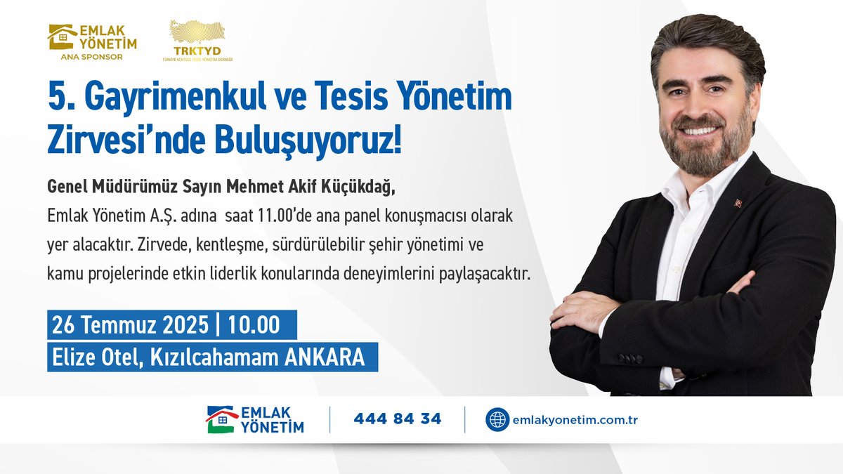 🏛️ 5. Gayrimenkul ve Tesis Yönetim Zirvesi’nde Buluşuyoruz!

Türkiye Kentsel Tesis Yönetim Derneği’nin organizasyonuyla ve  Emlak Yönetim A.Ş.’nin ana sponsorluğunda düzenlenen
5. Gayrimenkul ve Tesis Yönetim Zirvesi,
📅 26 Temmuz 2025 Cumartesi günü
🕙 Saat 10.00’da
📍 Elize