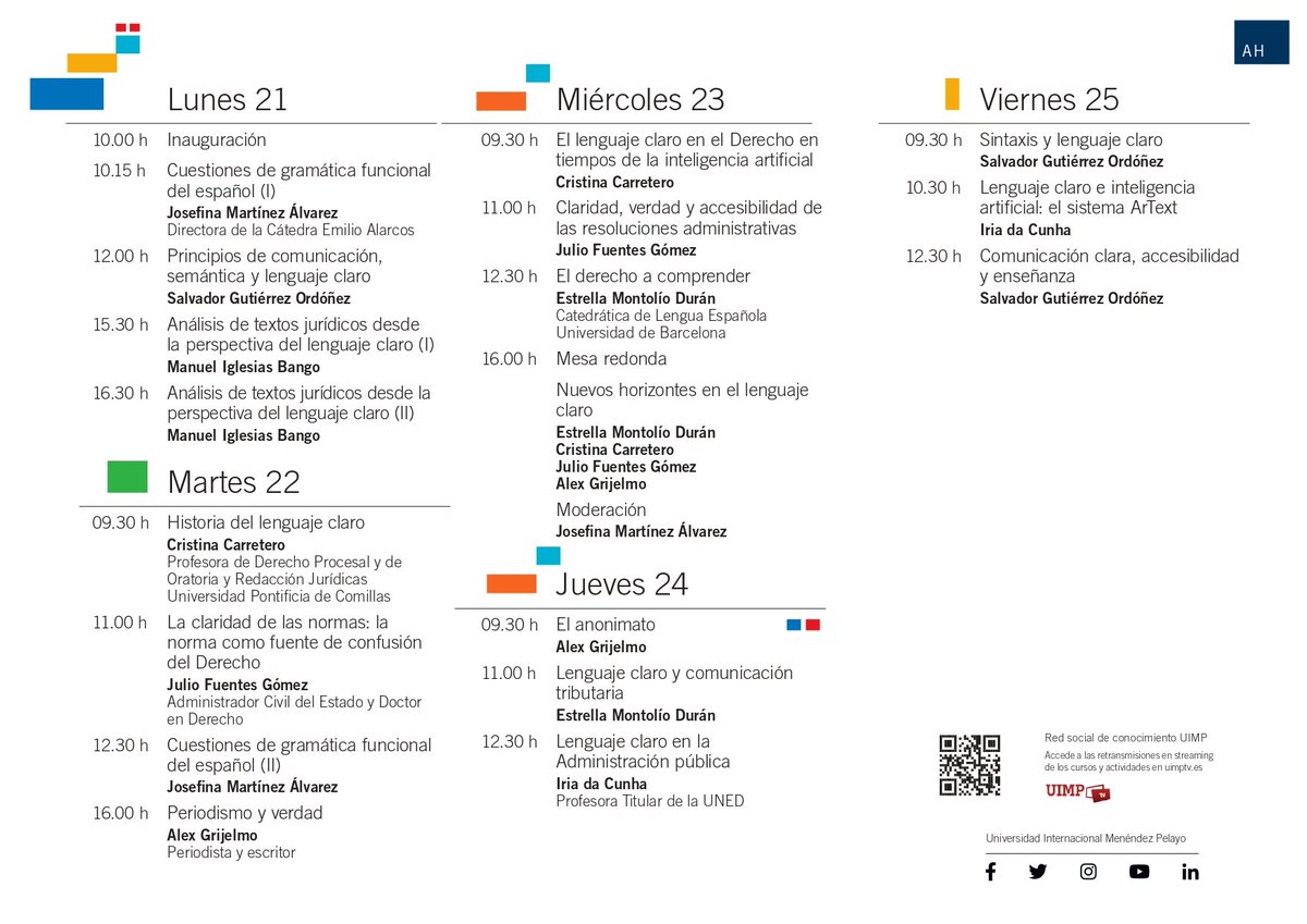 Una vez más, la semana que viene comienza una nueva edición de la Escuela de Gramática Emilio Alarcos, #EGEA25, en <a href="/UIMP/">UIMP</a>, en la sede de Santander.  Hablaremos de lenguaje claro y lenguaje jurídico. La dirección es de  Salvador Gutiérrez Ordoñez. Nos vemos en #CampusLasLlamas