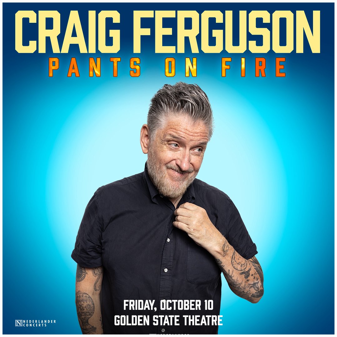 NederlanderLive's tweet image. 🔥 @CraigyFerg is bringing his late night comedy to Golden State Theatre with his &apos;Pants on Fire&apos; Tour on Fri, October 10th!

Tickets are on sale now: etix.com/ticket/p/30374…
