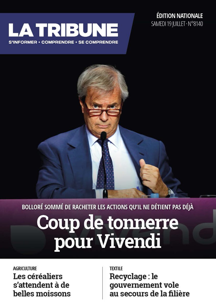 LaTribune's tweet image. 🔴 À la une de La Tribune du 19 juillet

⚡️ Coup de tonnerre pour @vivendi 

🌾 #Agriculture : les céréaliers s'attendent à de belles moissons

👕 #Recyclage : le #gouvernement vole au secours de la filière

➡️ À retrouver ici : kiosque.latribune.fr