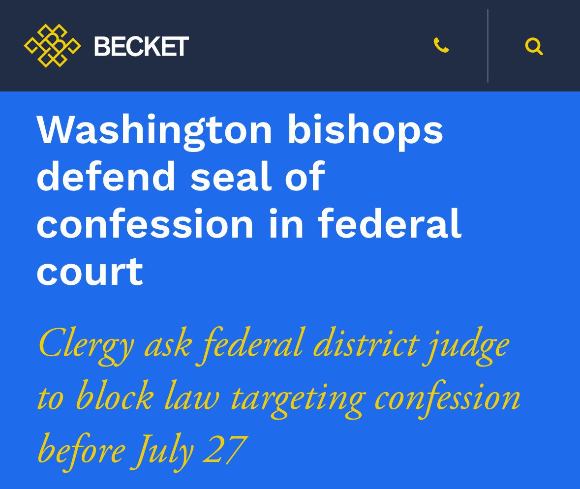 judicialnetwork's tweet image. ICYMI: Washington bishops defend seal of confession in federal court
becketfund.org/media/washingt…