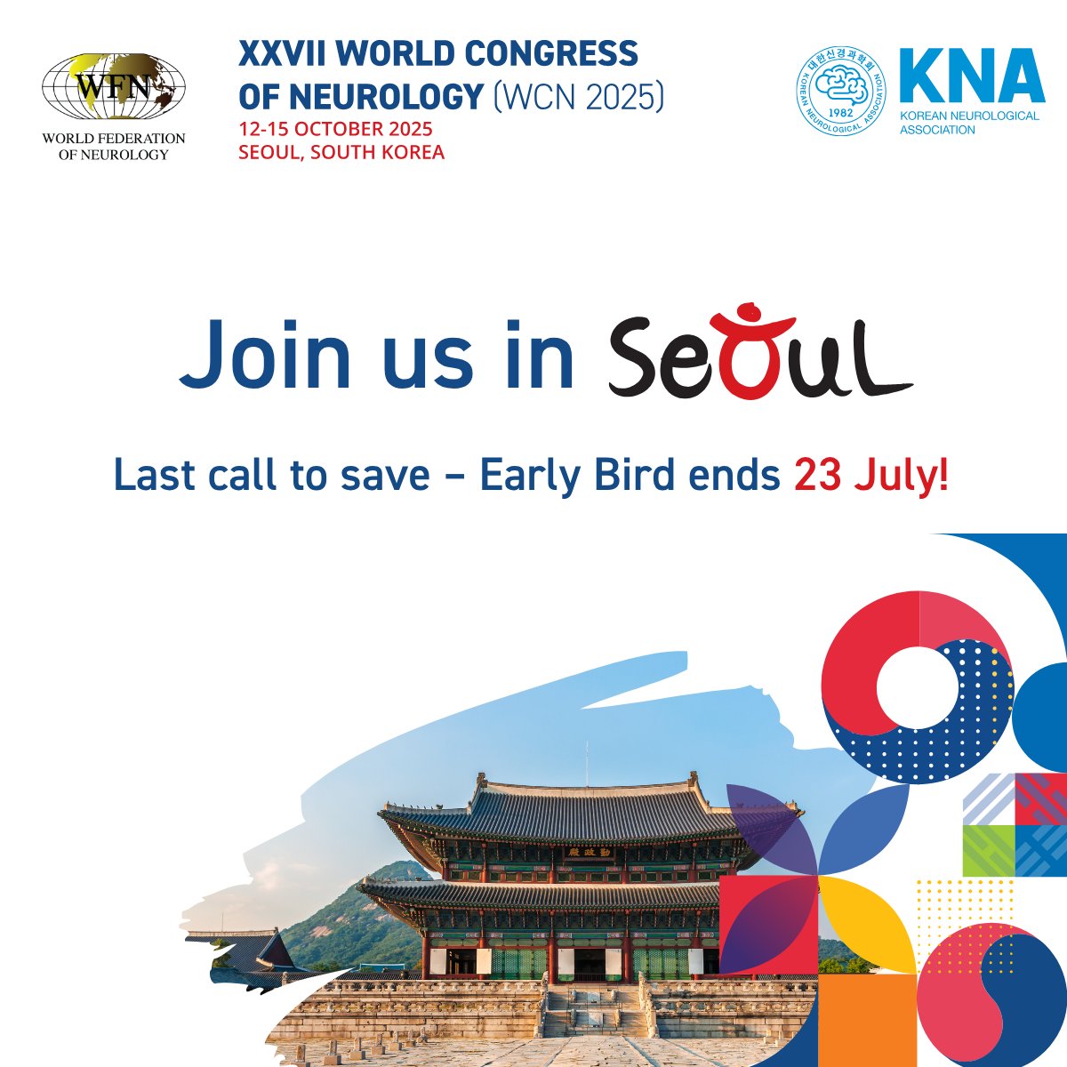 wfneurology's tweet image. ⏳ Last chance to save!
Register for #WCN2025 by 23 July to get the early bird rate and join the global neurology community in Seoul.
Lock in your savings 👉 bit.ly/46iGxDx