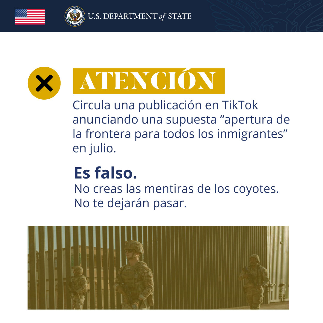 USEmbassyMEX's tweet image. ¿Escuchaste un rumor en TikTok anunciando que hay una nueva apertura de la frontera en Estados Unidos para TODOS los inmigrantes en el mes de julio? Eso es un rumor falso. No hay cambios en la frontera. No pongas en riesgo tu seguridad.
La frontera está cerrada a la inmigración…