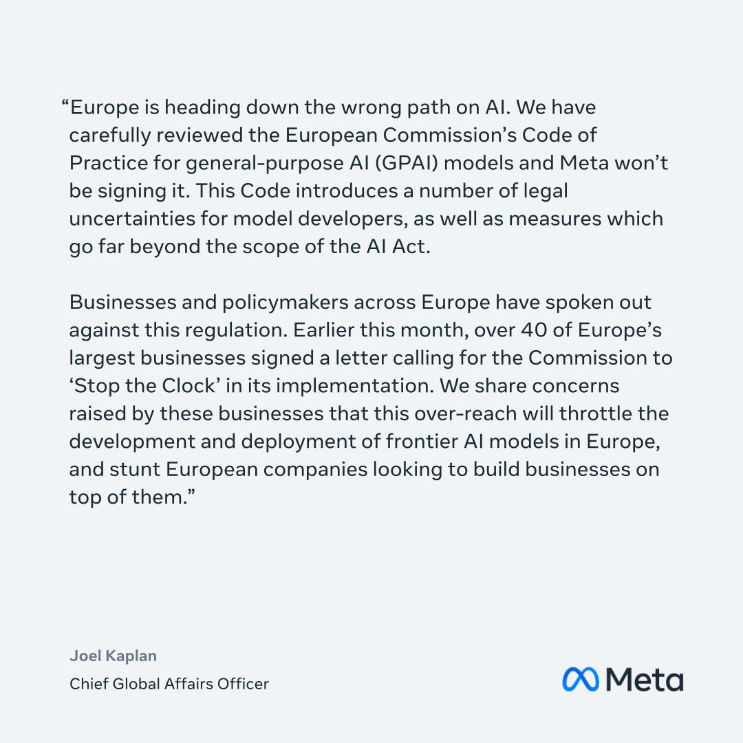 joel_kaplan's tweet image. The European Commission’s Code of Practice for GPAI will stifle the development & deployment of frontier AI models and hinder Europe’s economic growth. @Meta cannot sign it.
Read my full statement:
