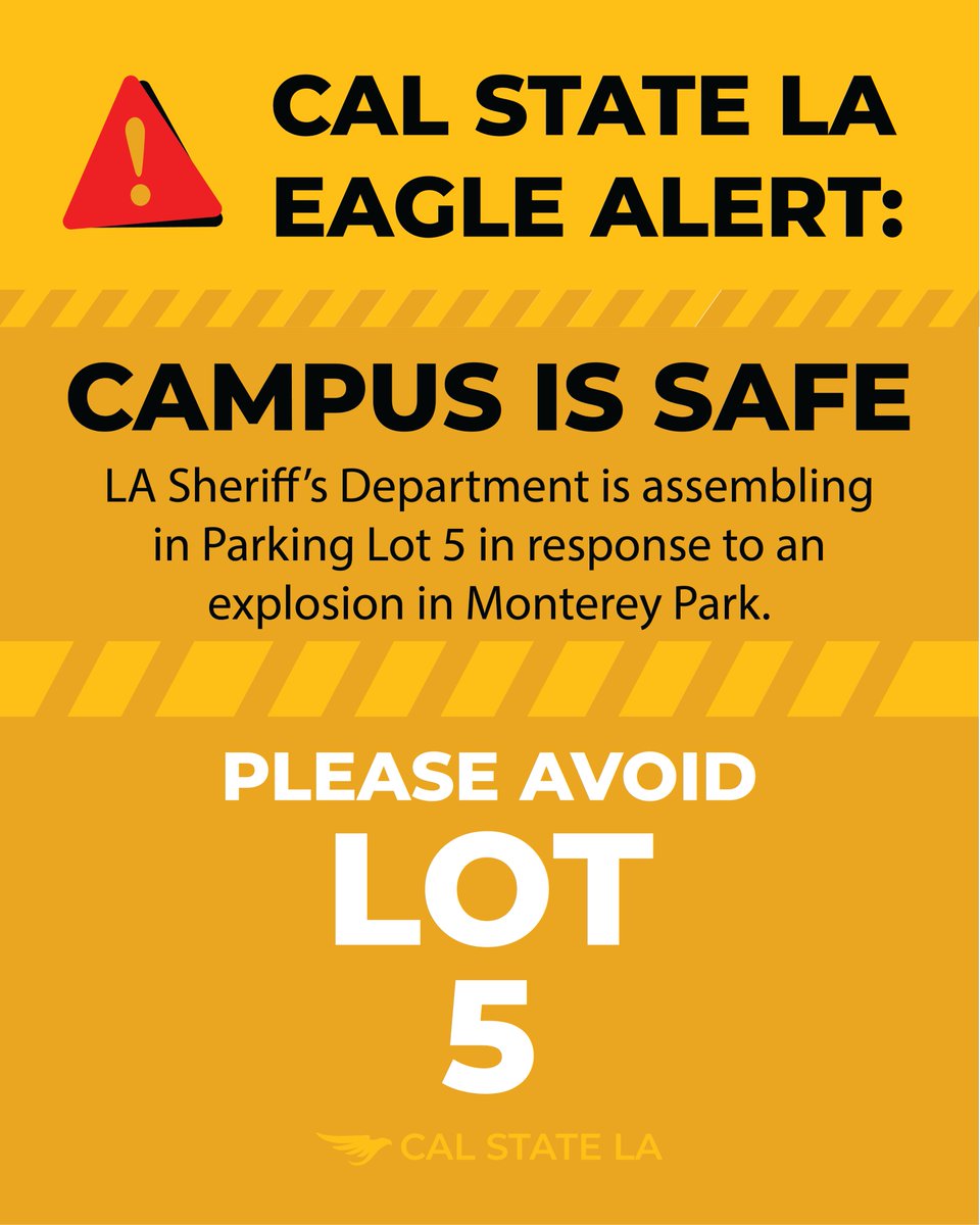 CalStateLA's tweet image. Eagle Alert: Cal State LA is safe. The LA Sheriff’s Dept. is using Lot 5 as a staging area in response to an incident in Monterey Park. Please avoid Lot 5. No threat to campus.
#CalStateLA #EagleAlert