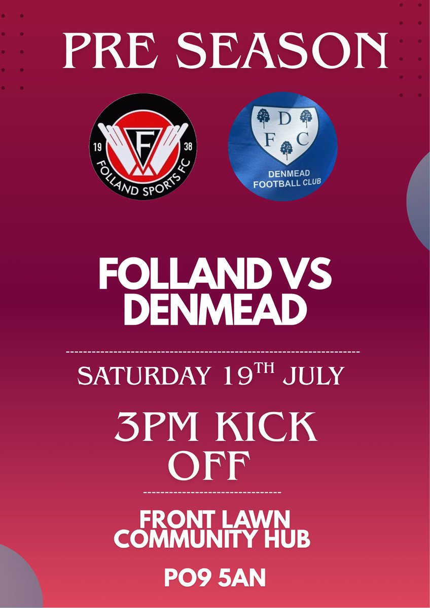 NEXT 🆙 

We face Denmead FC tomorrow afternoon. 

🆚 Follands vs Denmead FC 
📅 Saturday 19th July 
⏰ 3pm 
🏟️ Front lawn community hub, PO9 5AN 

<a href="/Denmead_FC/">Denmead Football Club</a>