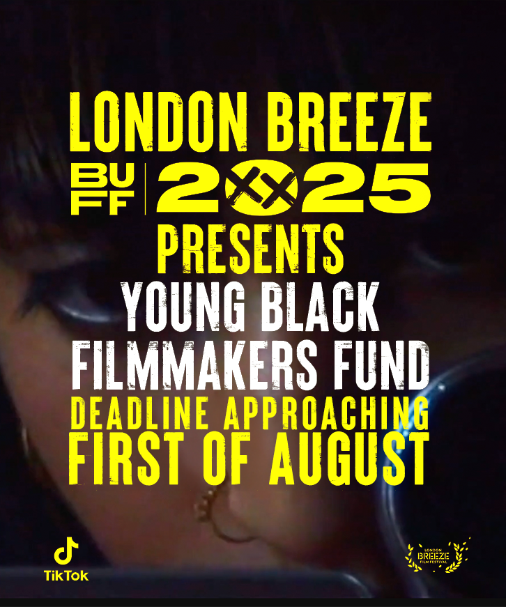 LondonBreezeFF's tweet image. DEADLINE ALERT! Calling all young Black visionaries behind the camera - you have until the 1st August!
Sponsored by @tiktok_uk entries via @MySmashMedia. Supported by @BUFilmFestival @Adobe @ShortsTV + many more! #YoungBlackFilmmakersFund #LondonBreezeFilmFestival#BlackBritish