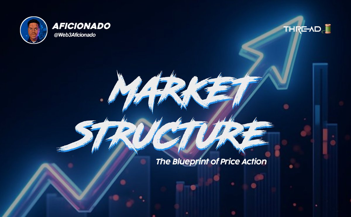 Web3Aficionado's tweet image. MARKET STRUCTURE — The Blueprint of Price Action

Market structure is the foundation of technical trading.
It tells you where the market is going before any indicator does.

Simple breakdown of Market Structure for beginner Traders 🧵