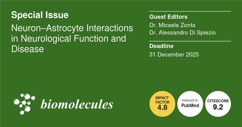 Biomol_MDPI's tweet image. 💡Submit to our Special Issue &quot;Neuron–Astrocyte Interactions in Neurological Function and Disease&quot; 

Does your research fit here?
We welcome submissions on related topics.

[Deadline: 31 December 2025] | 🔗 [mdpi.com/journal/biomol…]

🗨️ Comment below if you are interested! ⬇️