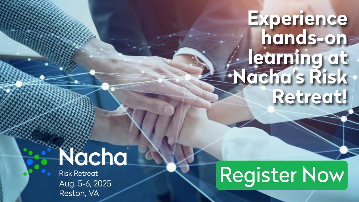 NachaOnline's tweet image. Join us Aug. 5-7 at the Nacha Risk Retreat, a hands-on event for payment risk & compliance professionals. Enhance your expertise with the best tools and strategies from industry leaders!
Learn more & register today: hubs.la/Q03t0C4R0