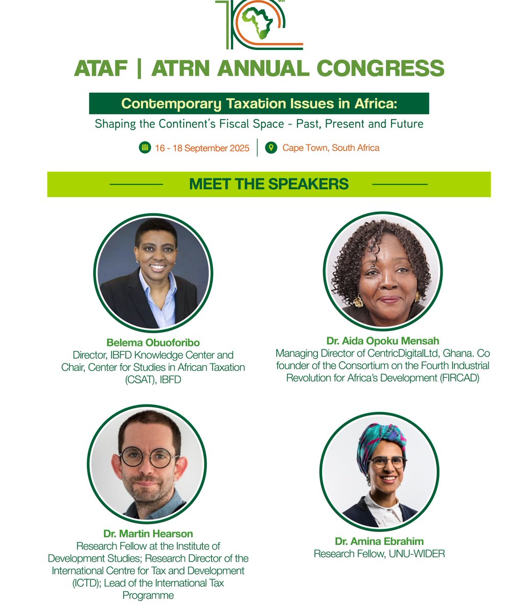 ATAFtax's tweet image. Register for the 10th ATRN Congress to engage with thought leaders shaping Africa’s tax research agenda.
Date: 16-18 September 2025
Registration link: bit.ly/3TSWdWz
Stay tuned as we spotlight our distinguished speakers!
#ATAF
#ATAFATRN25
