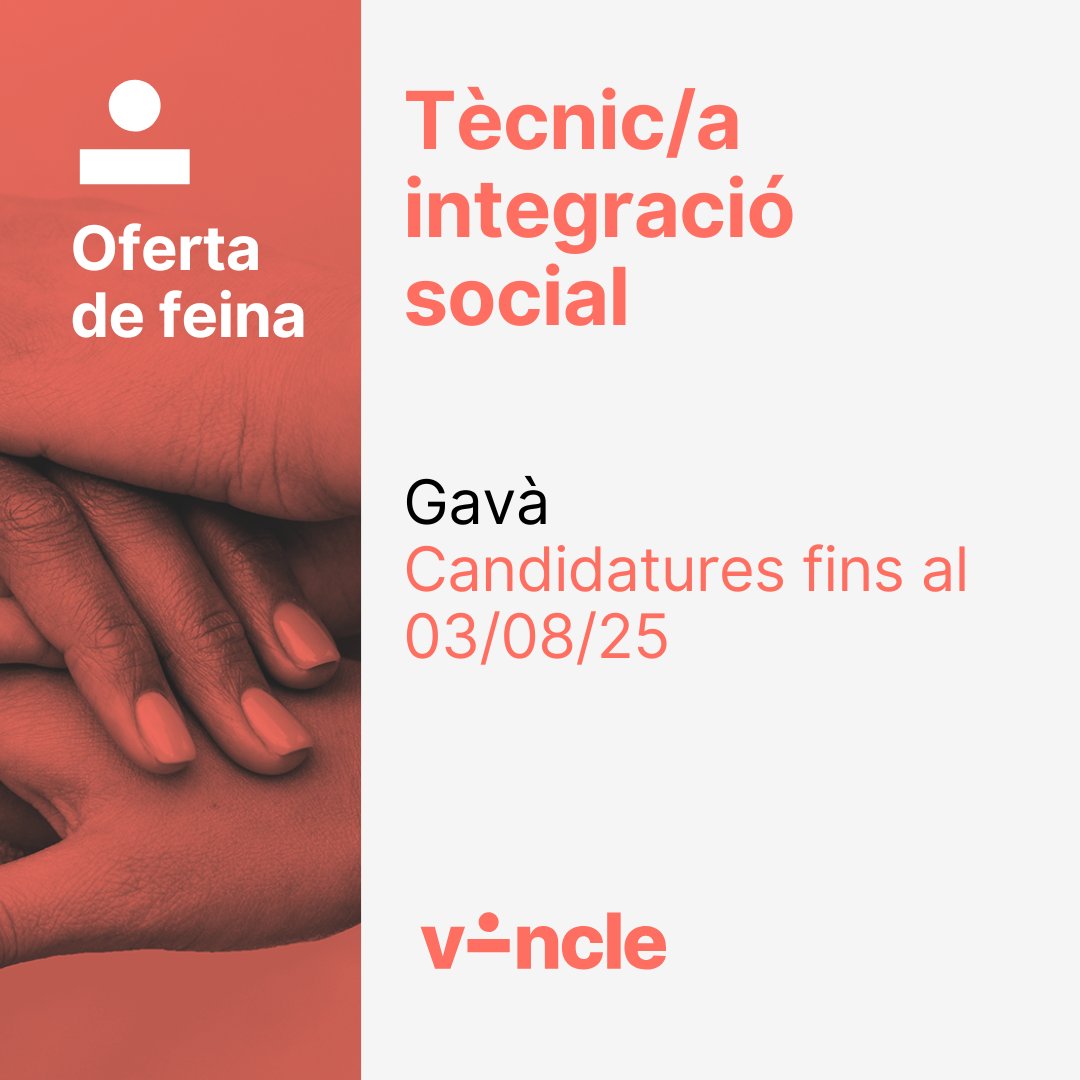 📢 OFERTA DE FEINA

🔎 Tècnic/a integració social 
📌 Gavà
✍️ Candidatures fins al 03/08/25
👉 Més info: ow.ly/tAch50VSpr5 

#treball #oferta #feina #social #tercersector #vincle