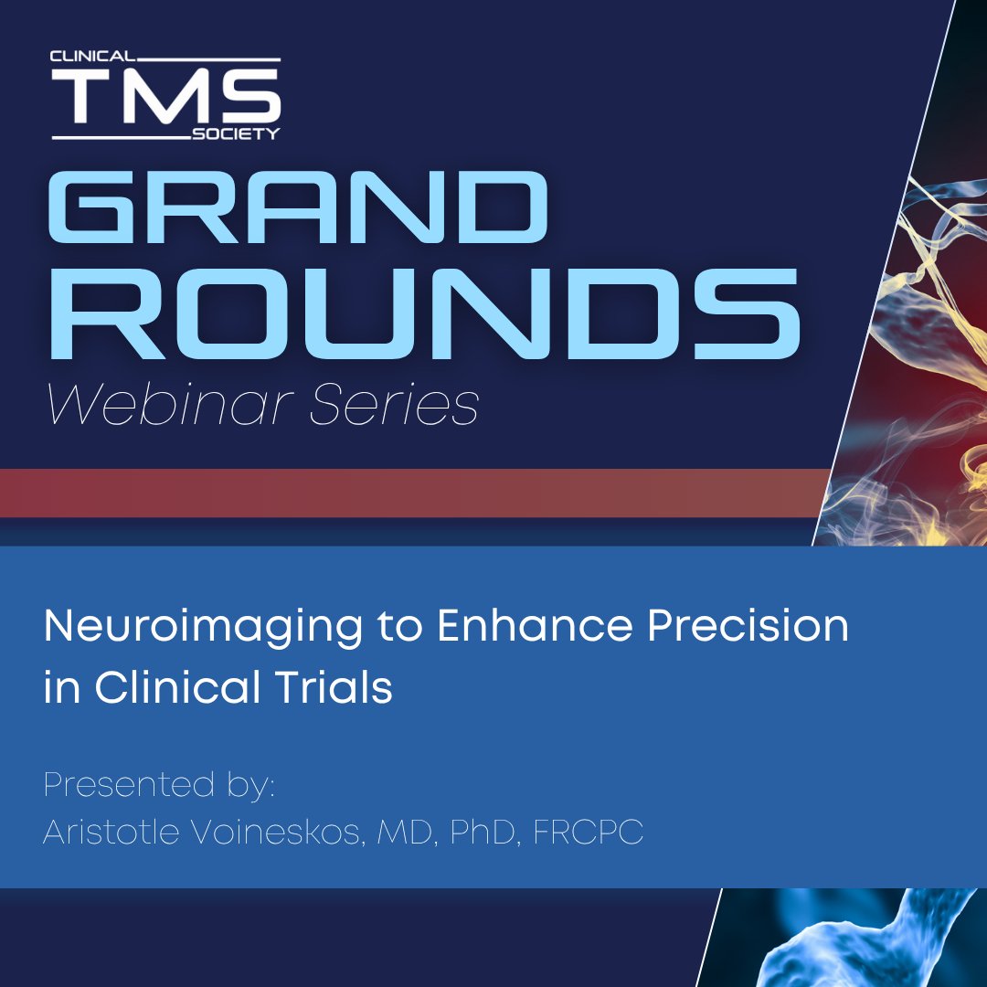 Don't miss our next Grand Rounds Webinar!

August 5th, from 8:00 PM - 9:00 PM, for an insightful presentation on "Neuroimaging to Enhance Precision in Clinical Trials" by the esteemed Aristotle Voineskos, MD, PhD, FRCPC.
Register now: bit.ly/4ltBa9e 
#ClinicalTMSSociety