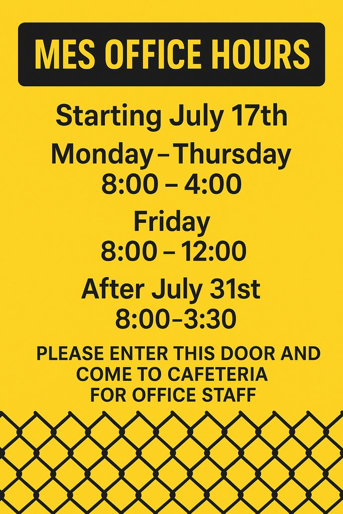 The office at MES is open, well kind of. We are not in the office yet, but we have a temporary office set up in the cafeteria. See the flyer for details!