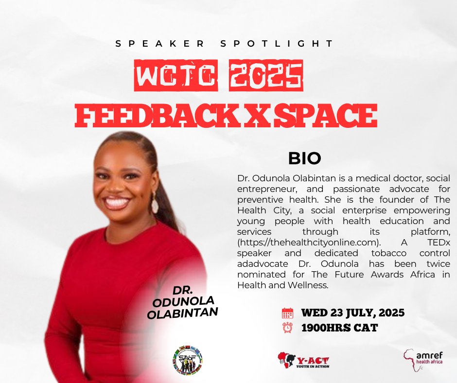 <a href="/SAYoF_Health/">HEALTH CLUSTER</a> 📍World Conference on Tobacco Control Feedback X Space: #SpeakerSpotlight💡
📌Dr. Odunola Olabintan 🇳🇬
🗓 23 July 2025 | ⏰ 19:00hrs CAT