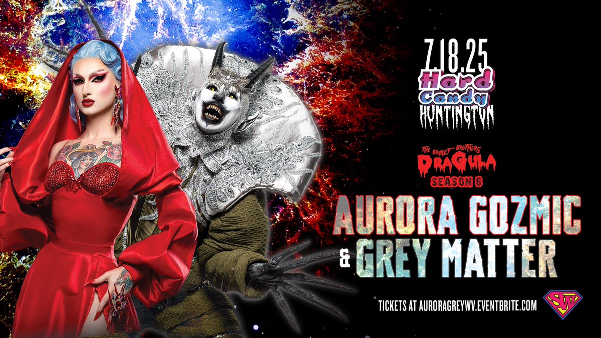 HardCandyKY's tweet image. Huntington WV! Tonight - Dragula S6’s Aurora Gozmic & @GreymatterFx come to @THESTONEWALL! Tix: Auroragreywv.eventbrite.com