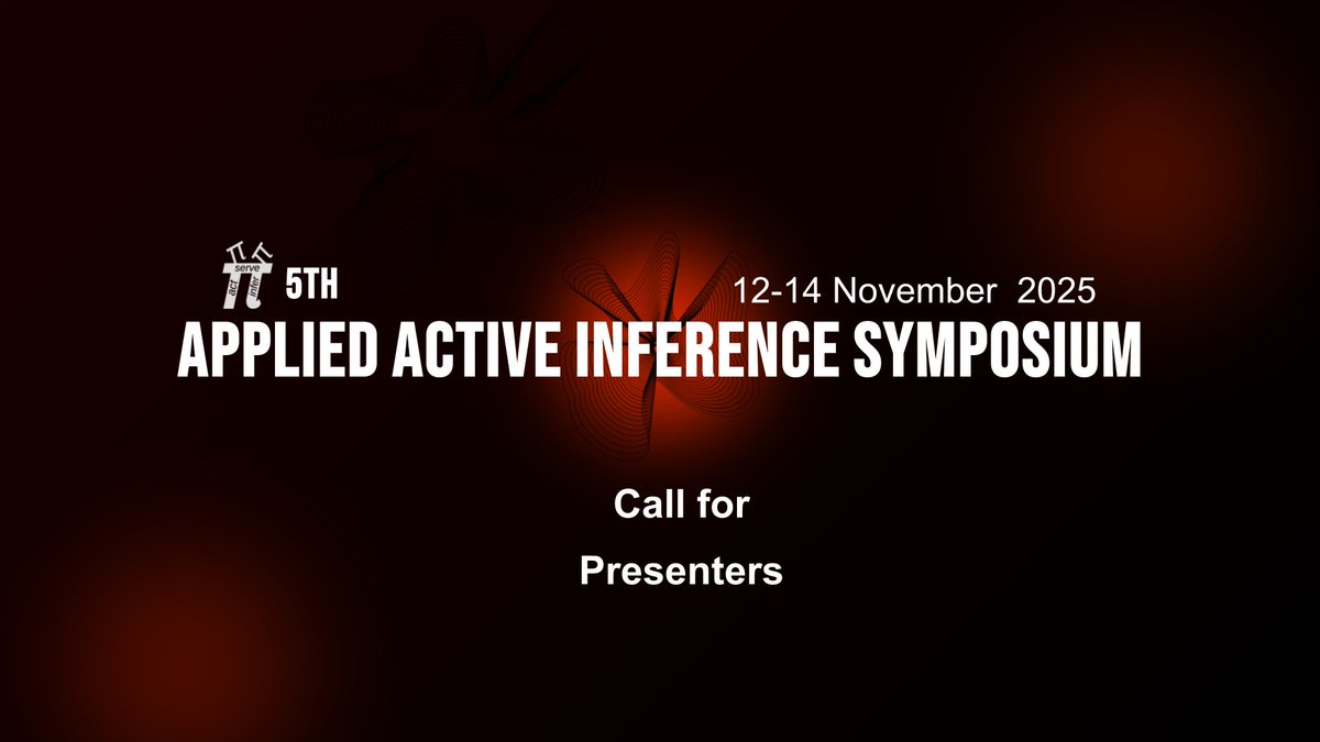 InferenceActive's tweet image. **Call for Presentations and Workshops: 5th Applied Active Inference Symposium (November 12-14, 2025)**
We invite researchers and practitioners to submit presentations for the 5th Applied Active Inference Symposium 2025, held online November 12-14, 2025, more information at…