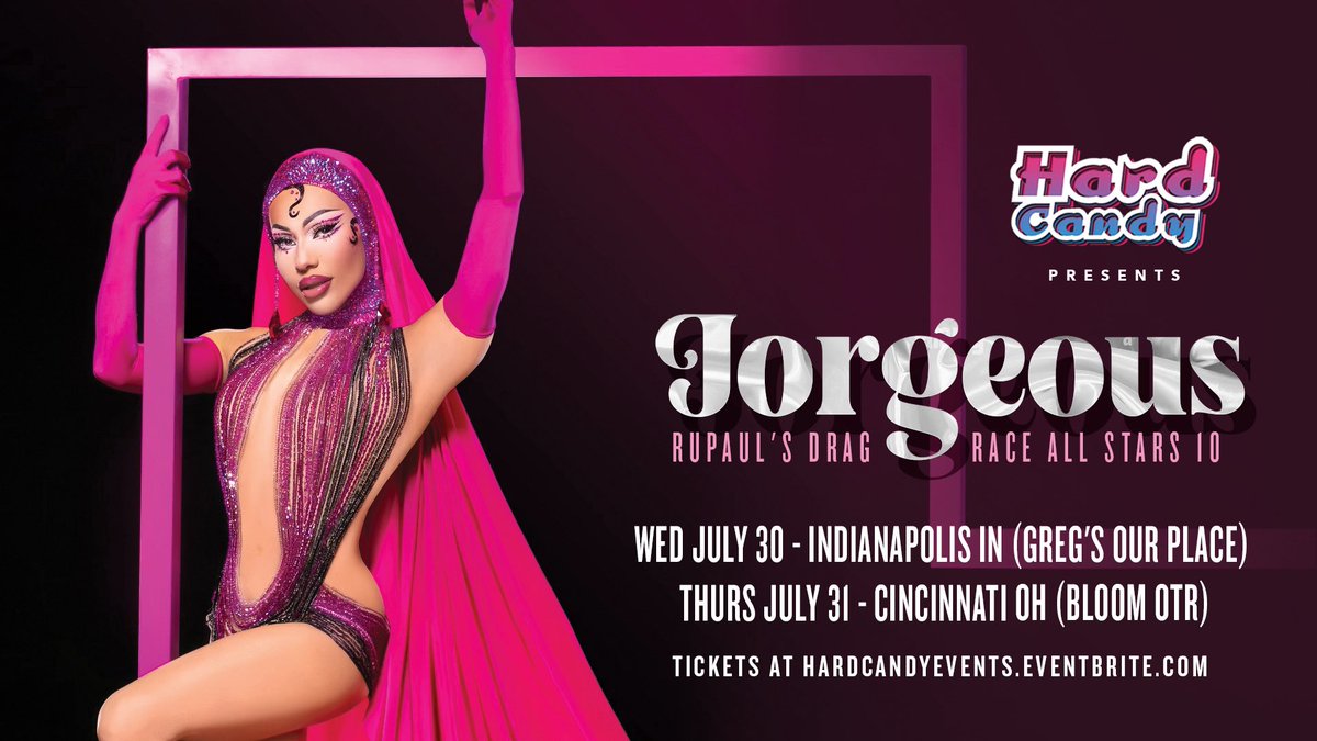 HardCandyKY's tweet image. Upcoming shows with RuPaul’s Drag Race All Stars 10’s @Jorgeous_1 ! Wed 7/30 - Indianapolis IN @GregsOurPlace & Thurs 7/31- Cincinnati OH @bloomotr513. Tix: hardcandyevents.eventbrite.com
