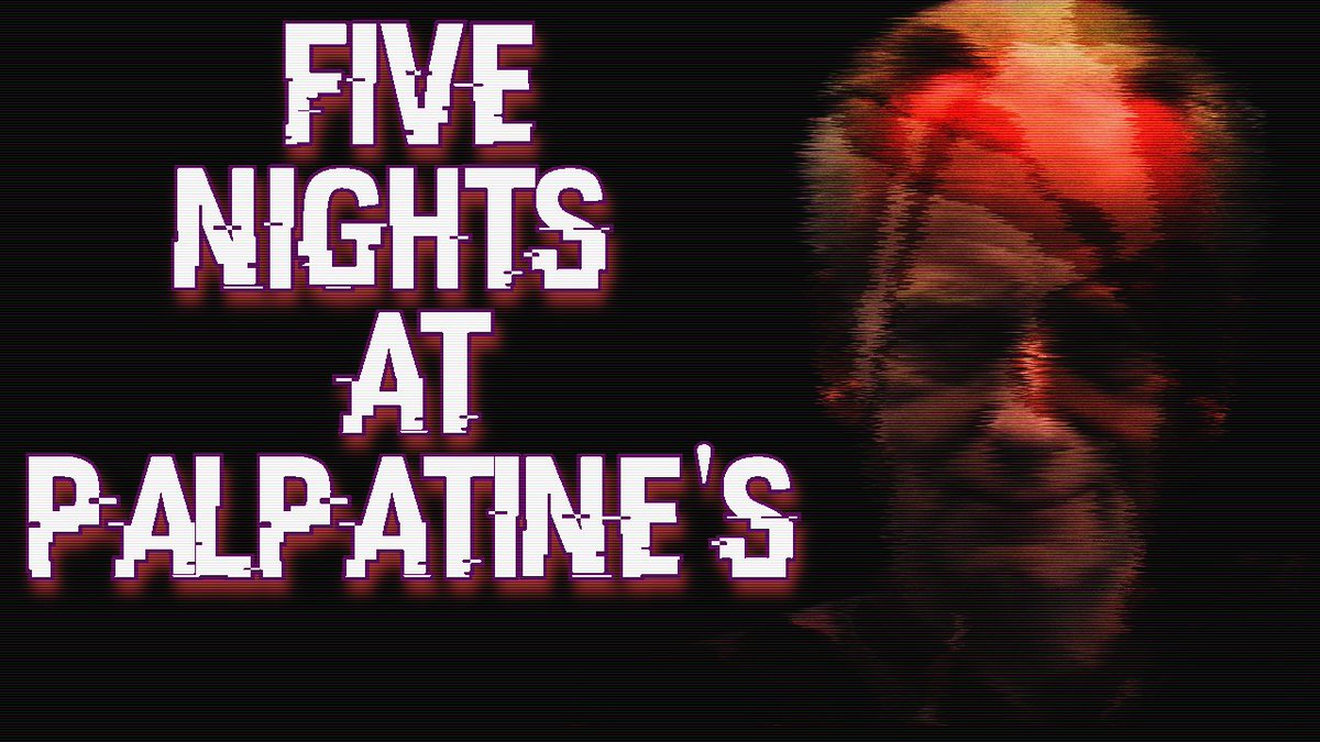 NormalVader's tweet image. Five Nights at Palpatine&apos;s