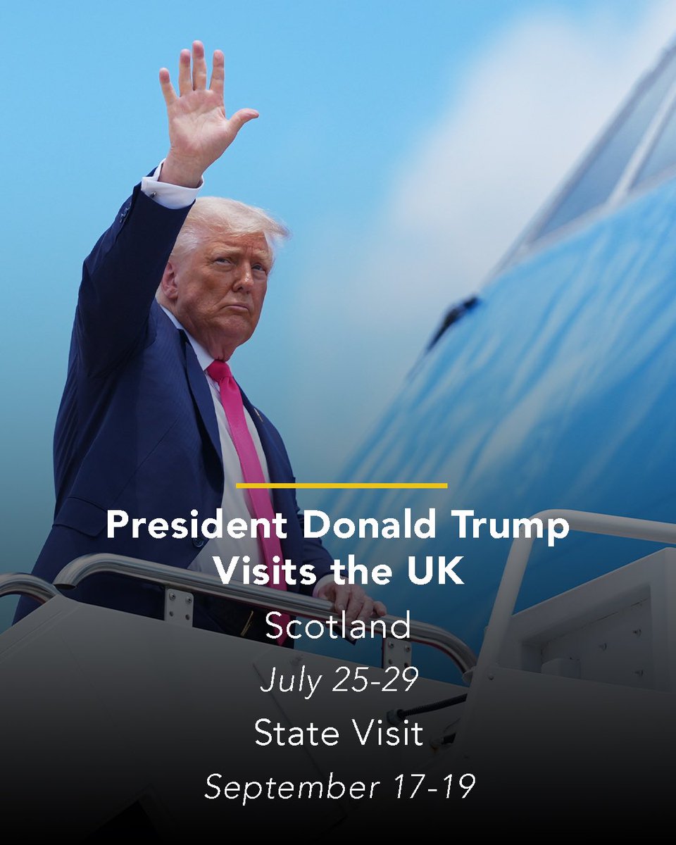 USAmbUK's tweet image. I am thrilled to welcome @POTUS to Scotland next week and again to London in September for a state visit with His Majesty King Charles III. President Trump cherishes his friendship with the Royal Family, and he values the special relationship between our countries. So it is…