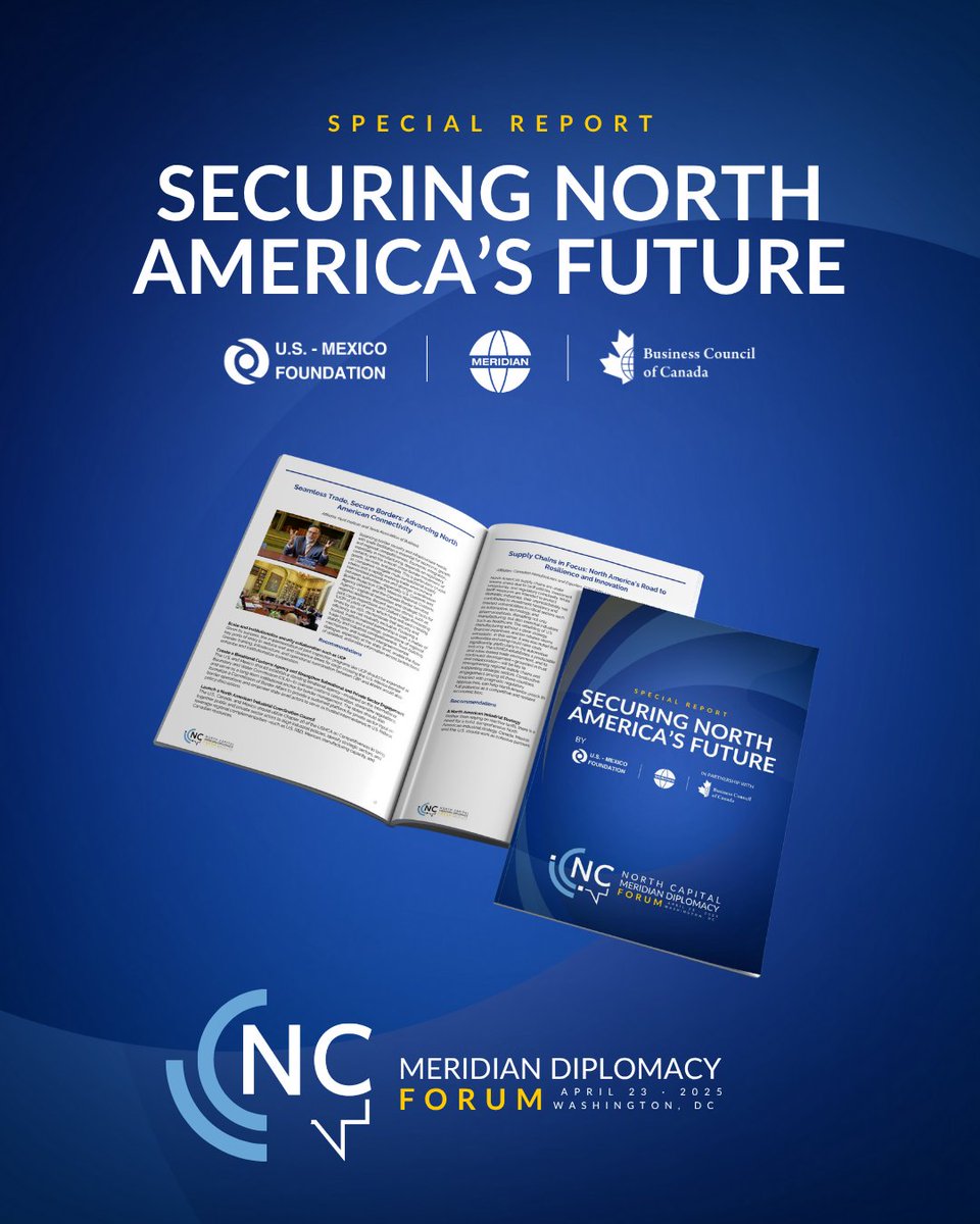 MeridianIntl's tweet image. SPECIAL REPORT: Securing North America’s Future. With the 2026 USMCA review on the horizon, stronger trilateral cooperation is urgent. Our new report, developed with @USMexicoFound &amp;amp; @BizCouncilofCan, lays out a roadmap on trade, labor mobility, energy, &amp;amp; digital resilience. Read…