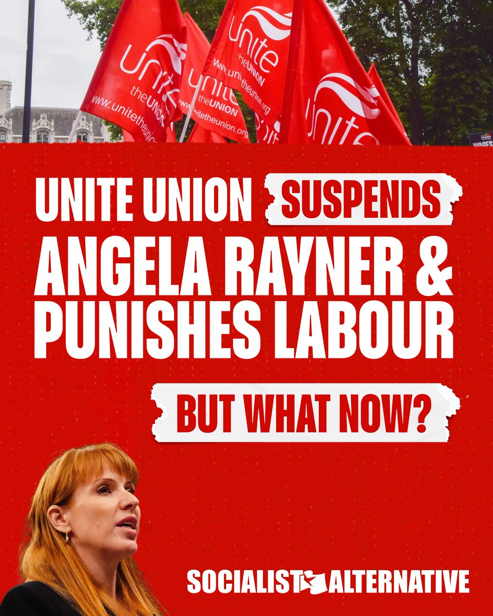 🚨 Unite the Union has voted to expel Angela Rayner and re-examine its ties with Labour. A vital first step.

But now we need a political voice and must urge union leaders to engage with efforts to build a new left party!

Read more: socialistalternative.info/2025/07/18/uni…