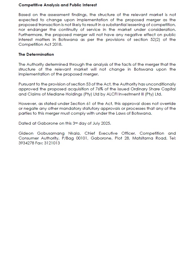 Competition & Consumer Authority Botswana (@ccabotswana) on Twitter photo Merger Decision No 21 2025 - ALCFI Investment III (Pty) Ltd and Medlane Holdings (Pty) Ltd
#CCAmergerdecision #mergers #acquisitions #mergersandacquisitions #CCApublicnotice <a href="/CCABotswana/">Competition & Consumer Authority Botswana</a> Merger Decision No 21 2025 - ALCFI Investment III (Pty) Ltd and Medlane Holdings (Pty) Ltd
#CCAmergerdecision #mergers #acquisitions #mergersandacquisitions #CCApublicnotice <a href="/CCABotswana/">Competition & Consumer Authority Botswana</a>