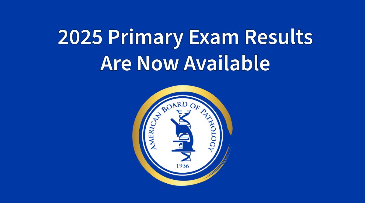 TheABPath's tweet image. Spring 2025 Primary exam results have been released. Log into PATHway and visit the Board Correspondence page to see your results. abpath.org
