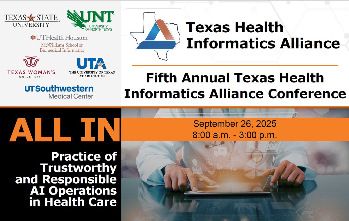 We are pleased to announce the 5th Annual Texas Health Informatics Alliance Conference “ALL IN: Practice of Trustworthy and Responsible AI Operations in Health Care” on 9/26 at UTA! cihi.uta.edu/texas-health-i… <a href="/mavsCIHI/">Center for Innovation in Health Informatics</a> <a href="/McWilliamsSBMI/">McWilliams School of Biomedical Informatics</a> <a href="/CIC_UTSW/">Clinical Informatics Center at UT Southwestern</a> <a href="/TWU_Nursing/">TWU College of Nursing</a> <a href="/txst/">Texas State University</a> <a href="/UNTsocial/">University of North Texas</a>
