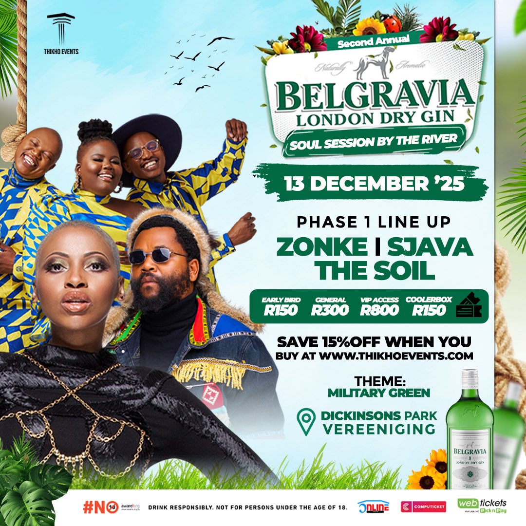 ThikhoEventsZA_'s tweet image. VEREENIGING, IT’S HAPPENING! 🚨
Belgravia Soul By The River returns 13 Dec 2025 at Dickinson Park.
PHASE ONE ARTIST LINEUP:
@ZonkeMusic • @Sjava_atm • @TheSoilMusic 🔥 More artists to be announced!
🎟️ Early Bird: R150
🎫 General: R300
👑VIP: R800
❄️Cooler Box: R150
💸 SAVE…