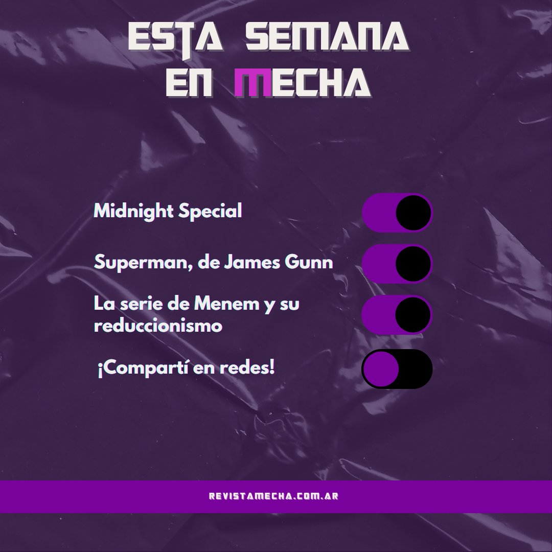 RevistaMecha's tweet image. Semana de reviews en revistamecha.com.ar:
🔴 Midnight Special por @AustinEdwardsOK revistamecha.com.ar/midnight-speci…
🔴#Superman de James Gunn por @loris_z revistamecha.com.ar/superman-de-ja…
🔴Menem, la serie por @EZeke97 revistamecha.com.ar/la-serie-de-me…