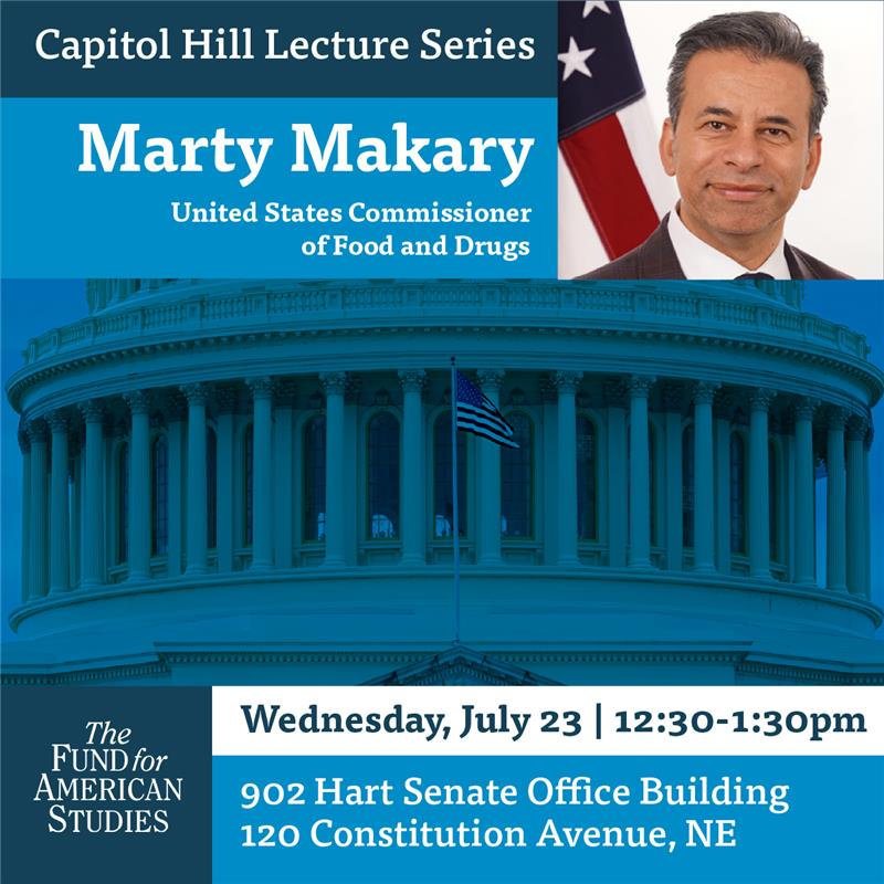 TFASorg's tweet image. Join TFAS and the office of @SenRandPaul for the final Capitol Hill Lecture of the year, featuring @MartyMakary, U.S. Commissioner of Food and Drugs. Don’t miss it!
Learn more and register at TFAS.org/CHLS25.