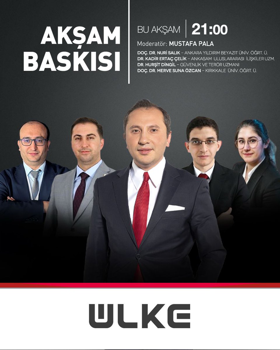 ÜLKE TV (@ulketv) on Twitter photo Mustafa Pala'nın sunduğu 'Akşam Baskısı' programına Akademisyen <a href="/drnurisalik/">Nuri Salık</a> ANKASAM Uluslararası İlişkiler Uzm. <a href="/clkertac/">Kadir Ertaç Çelik</a> Terör ve Güvenlik Uzmanı <a href="/hursitdingil/">Hurşit Dingil</a> ve Akademisyen <a href="/MarvelSuna/">Merve Suna Özel Özcan</a> konuk oluyor. 'Akşam Baskısı' bu akşam 21:00'de Ülke TV'de <a href="/Mustafaemrpala/">Mustafa Pala</a> Mustafa Pala'nın sunduğu 'Akşam Baskısı' programına Akademisyen <a href="/drnurisalik/">Nuri Salık</a> ANKASAM Uluslararası İlişkiler Uzm. <a href="/clkertac/">Kadir Ertaç Çelik</a> Terör ve Güvenlik Uzmanı <a href="/hursitdingil/">Hurşit Dingil</a> ve Akademisyen <a href="/MarvelSuna/">Merve Suna Özel Özcan</a> konuk oluyor. 'Akşam Baskısı' bu akşam 21:00'de Ülke TV'de <a href="/Mustafaemrpala/">Mustafa Pala</a>