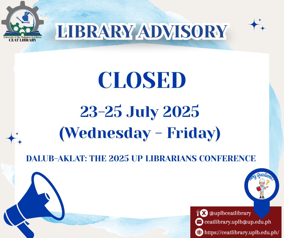 uplbceatlibrary's tweet photo. 𝐋𝐢𝐛𝐫𝐚𝐫𝐲 𝐀𝐝𝐯𝐢𝐬𝐨𝐫𝐲!

📌Please be informed that the library will be closed from 23-25 July 2025 (Wednesday to Friday)

👉Library services will resume on 𝐌𝐨𝐧𝐝𝐚𝐲, 𝟐𝟖 𝐉𝐮𝐥𝐲 𝟐𝟎𝟐𝟓.

👉Please plan your transactions accordingly.

#CEATLibConnect
#LEVIPresents https://t.co/pzZeOPhQ4X