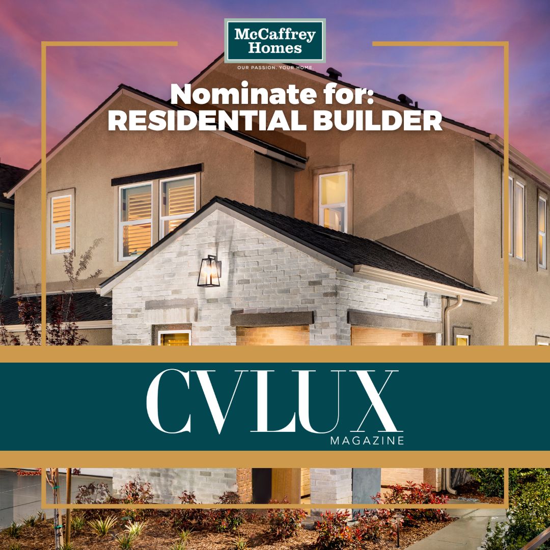 🏆 Nominations for the 2026 CVLUX Luxury Awards are open! We’d be honored to earn your vote for Residential Builder once again. 🏡❤️

Nominate us with the link here: surveymonkey.com/r/cvluxluxurya…
#CVLUX #McCaffreyHomes #Homebuilder #CentralValley #FresnoHomes #ClovisHomes