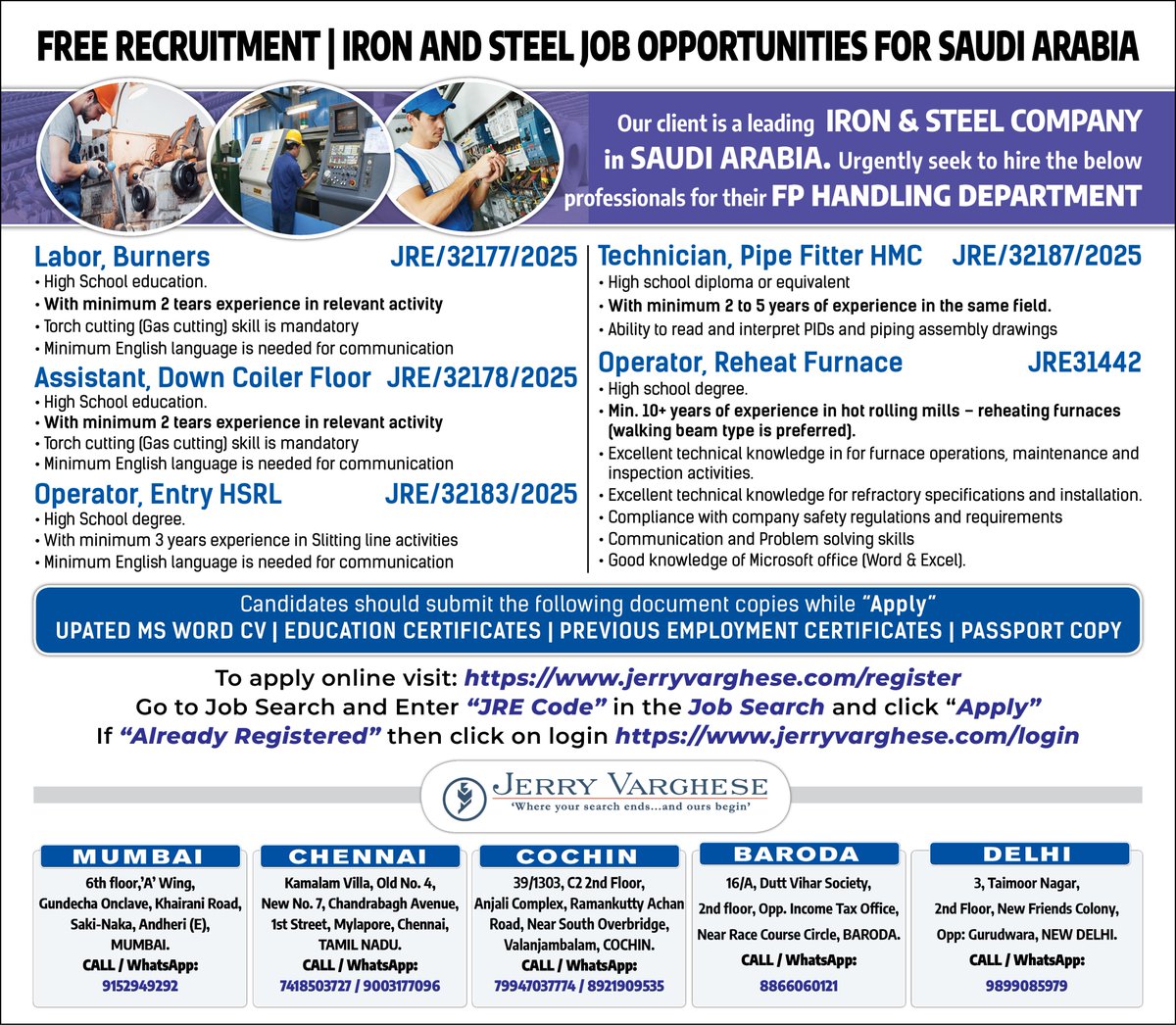 IRON &amp; STEEL | Job Opportunities for Saudi Arabia | Read the ad to know more about the vacancies and the qualifications / Exp. reqd. | Enter ‘JRE Code’ in the Quick Search Box and Apply | Do select “Internet/Online”, Source="Twitter" | All the Best.