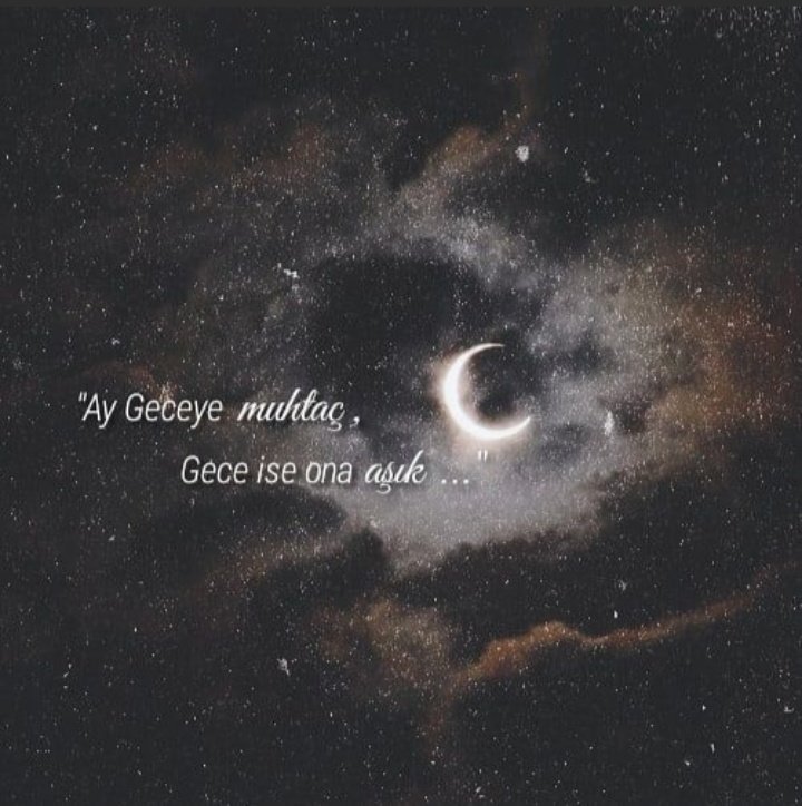 "Ay Geceye muhtaç, Gece ise ona aşık....✨🌛
#aşk