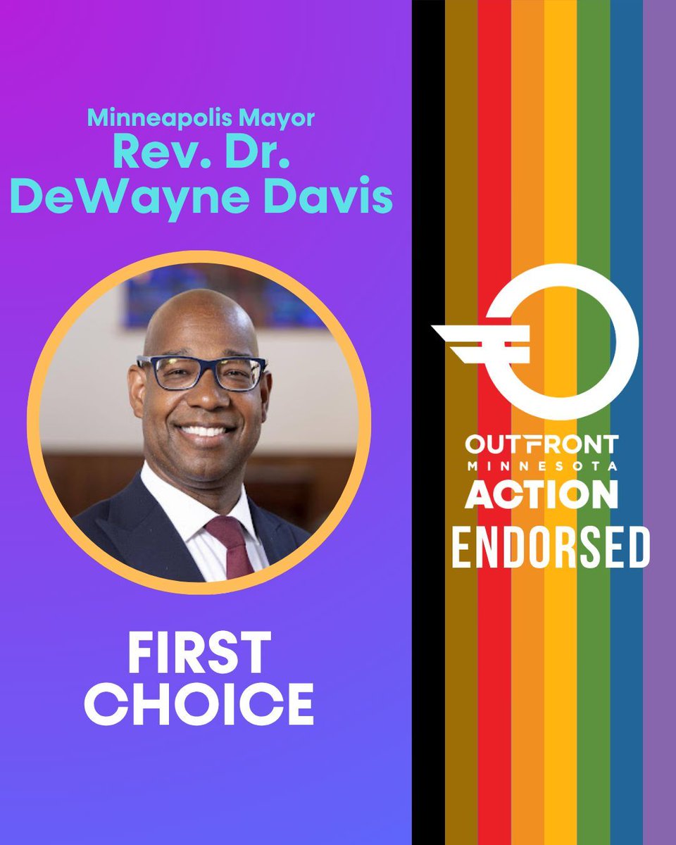 OutFrontPAC's tweet image. FIRST CHOICE ENDORSEMENT: @DeWayneForMPLS for Minneapolis Mayor!
We are grateful for Rev. Dr. DeWayne Davis’ leadership in the 2SLGBTQ+ community over the years. Ranking the only queer Black candidate as First Choice for MPLS Mayor is a historic opportunity for all people.