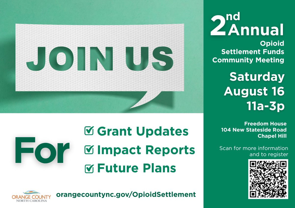 OCNCGOV's tweet image. The Orange County Opioid Advisory Committee invites community members to the 2nd Annual Opioid Settlement Funds Community Meeting on Sat., Aug. 16, 2025, from 11:00 am to 3:00 pm at Freedom House Recovery Center, at 140 New Stateside Drive, Chapel Hill. orangecountync.gov/opioidsettleme…