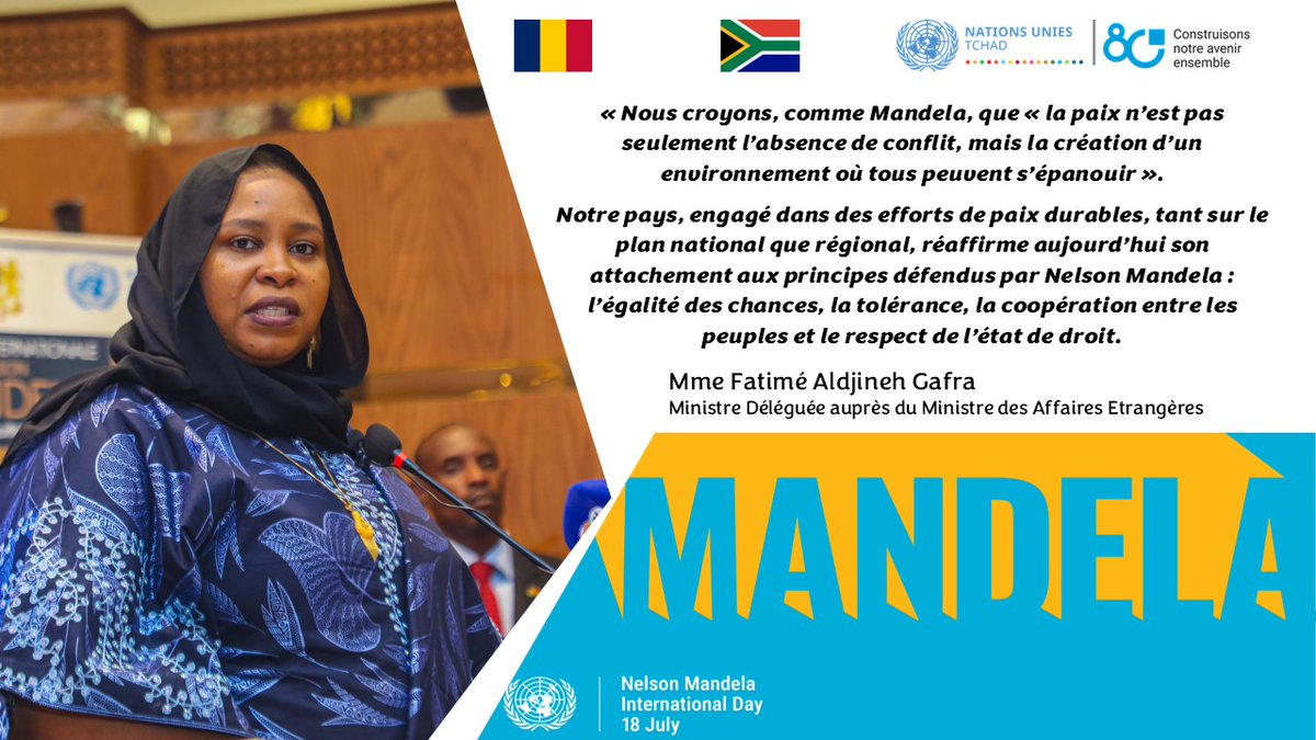 OnuTchad's tweet photo. 18 Juillet, Journée Internationale @NelsonMandela 
« Nous croyons, comme Mandela,  « La paix n’est pas seulement l’absence de conflit, mais la création d’un environnement où tous peuvent s’épanouir ». A déclaré Fatimé Aldjineh Gafra, Ministre Déléguée aux Affaires Etrangères https://t.co/T7x0P62PJK