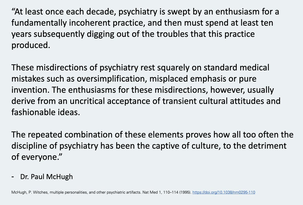 _CryMiaRiver's tweet image. From lobotomies to deinstitutionalization, recovered memories and multiple personalities to today’s trans craze, the history of psychiatry is just a relentless march from one catastrophe to the next.
One of my favourite McHugh quotes⬇️