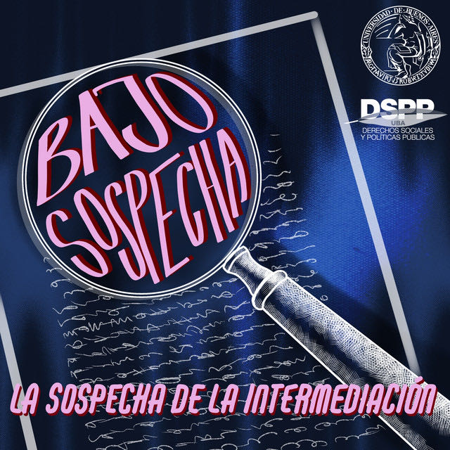 <a href="/GamalloGustavo/">Gustavo Gamallo</a> <a href="/parcidiacono/">Pilar Arcidiacono</a> Luego, en julio lanzamos el Episodio 2, titulado "La sospecha de la intermediación"