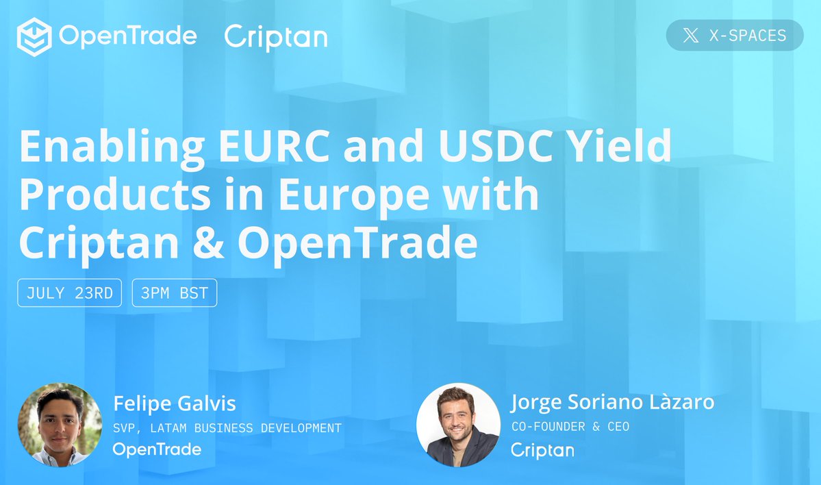 opentrade_io's tweet image. 🚨Upcoming Twitter Spaces:
Earning Yield on EURC & $USDC in Europe with @criptanapp & OpenTrade
Join us for a live AMA on how Criptan and OpenTrade are unlocking high-quality euro and dollar yield products for users across Europe.
🗓️: Wednesday, 23rd July
⏰: 3 PM (BST) - 4…